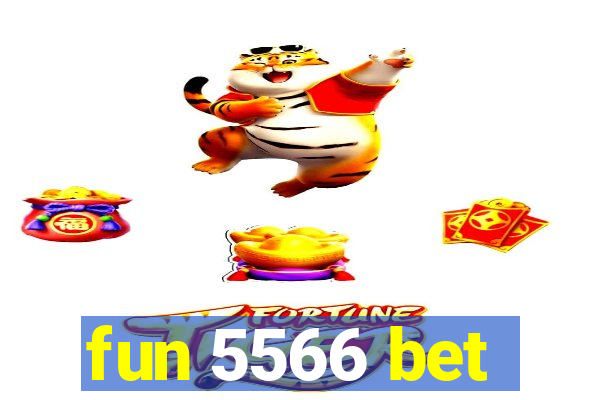 fun 5566 bet